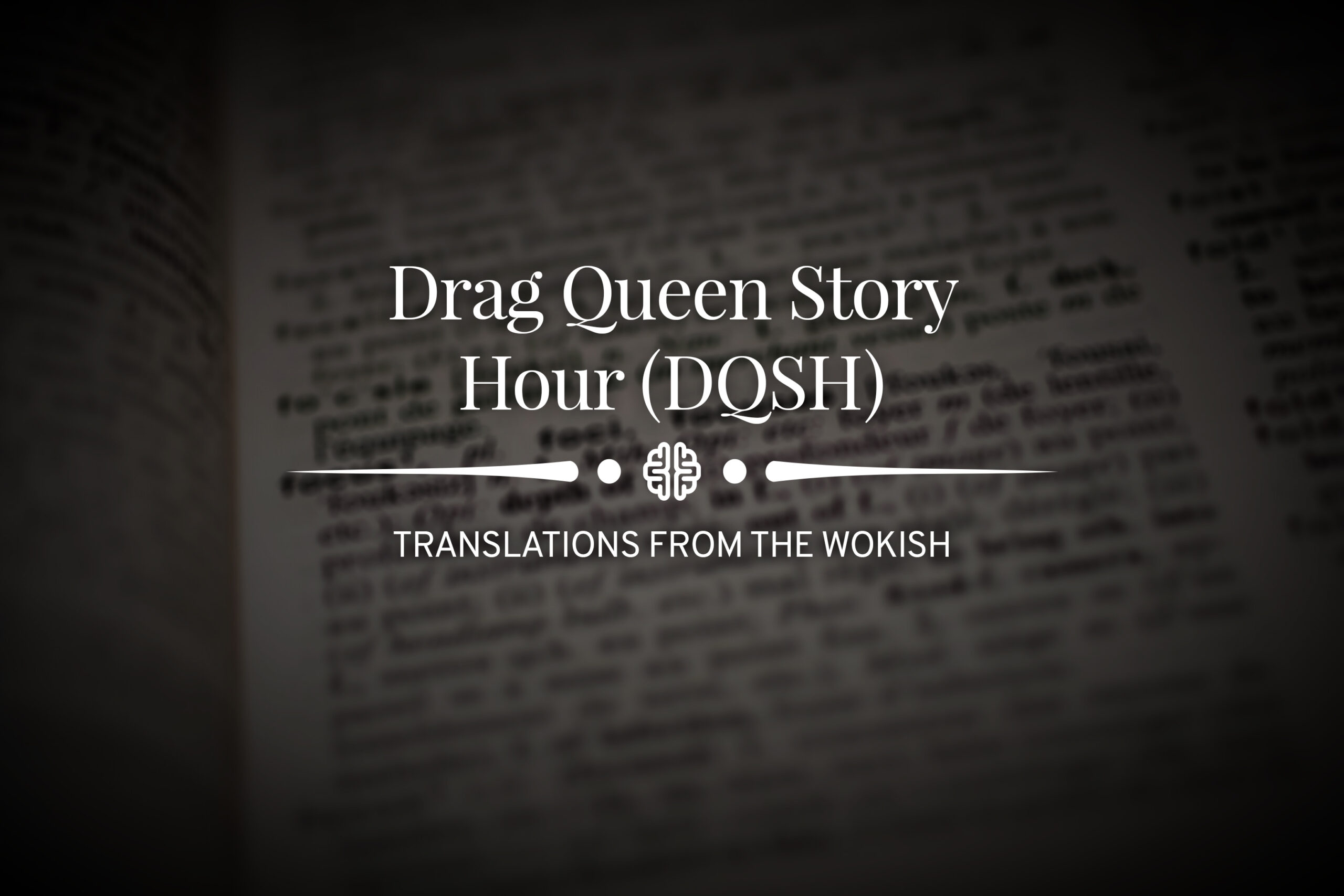 Drag Queen Story Hour (DQSH)