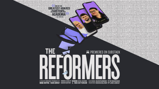 The Reformers: A New Film About the Grievance Studies Affair